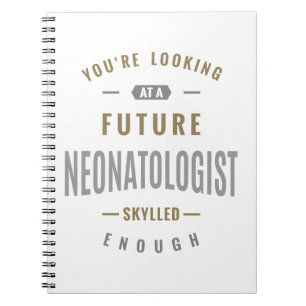 Future Neonatologist Gift ideas Notebook
