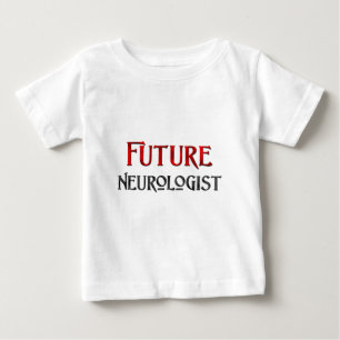 Future Neurologist Baby T-Shirt