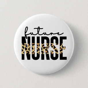Future Nurse Cheetah Print Nurse in training gifts 6 Cm Round Badge