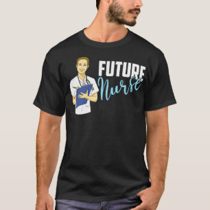 Future Nurse Funny Nursing Student Gift T-Shirt