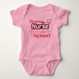 Future Nurse Like My Mummy Baby Bodysuit