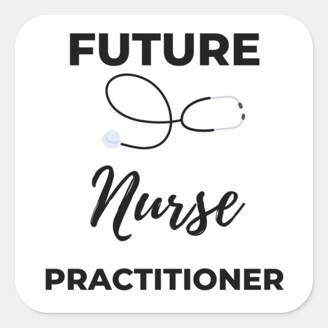 Future Nurse Practitioner 2 Square Sticker (Front)