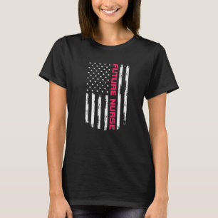 Future Nurse Proud Positive Carrer Vintage America T-Shirt