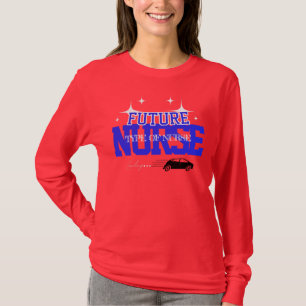 Future Nurse - Registered Nurse T-Shirt