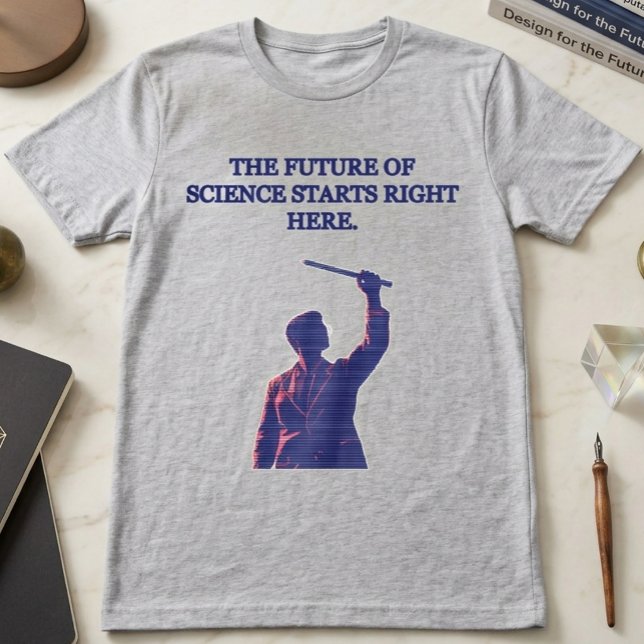 Future of Science Starts Right Here STEM Design T-Shirt (Creator Uploaded)