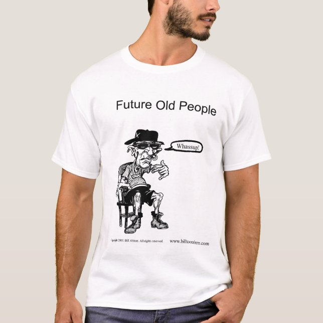Future Old People T-Shirt (Front)