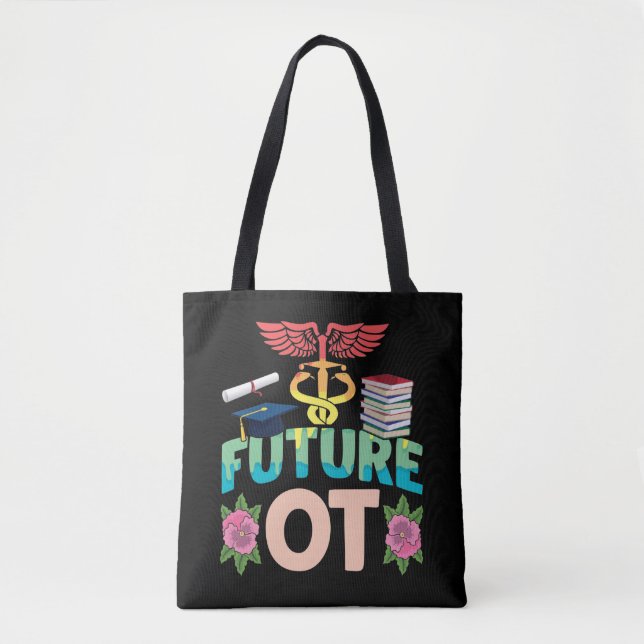 Future OT Ergotherapy Love Occupational Therapist Tote Bag (Front)