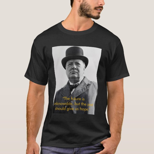 Future, Past Churchill T-Shirt (Front)