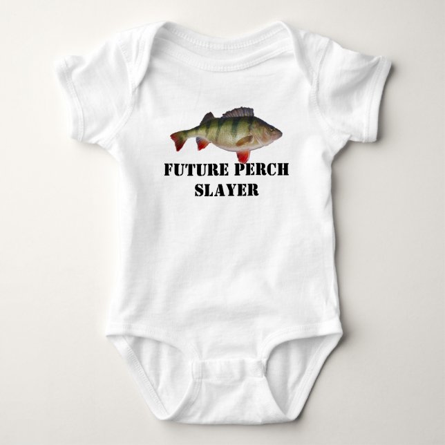 Future Perch Slayer Fishing Baby Shirt (Front)