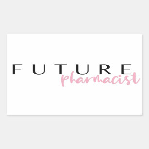 Future Pharmacist // Career Profession Quote Rectangular Sticker