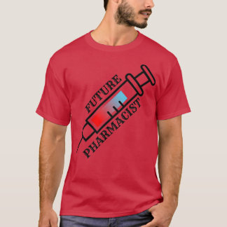 Future Pharmacist funny men gift women gift 33 T-Shirt