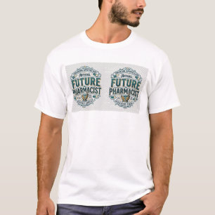 Future Pharmacist T-Shirt Pharmacy Student Gift