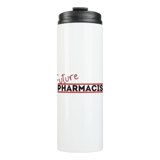 Future Pharmacist Thermal Tumbler (Front)