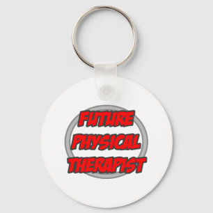 Future Physical Therapist Key Ring