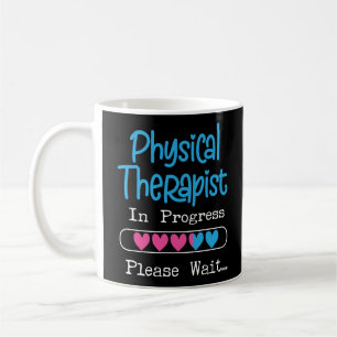 Future Physical Therapist Therapy In Progress Coffee Mug