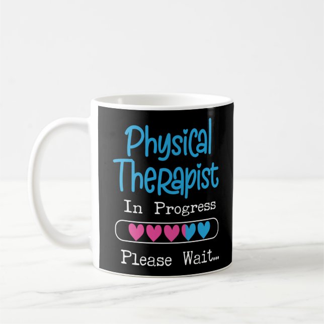 Future Physical Therapist Therapy In Progress Coffee Mug (Left)