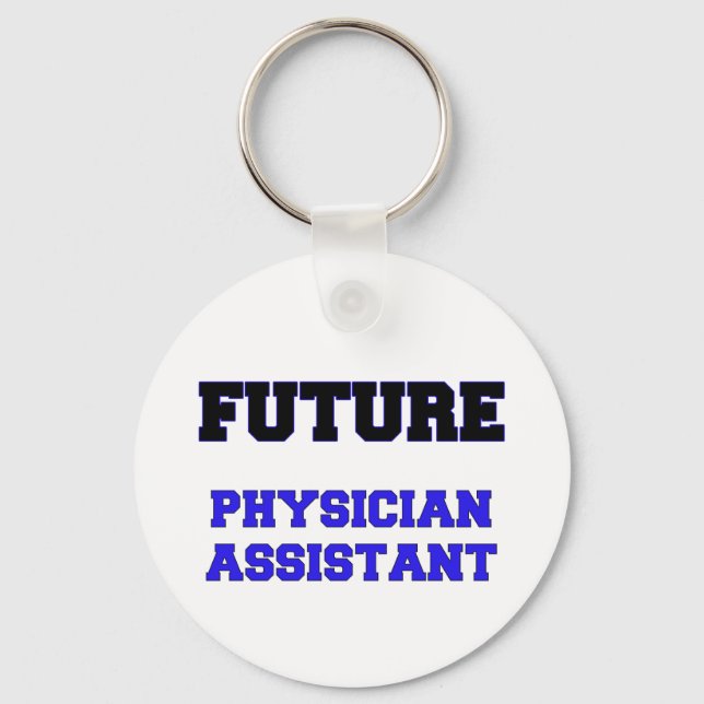 Future Physician Assistant Key Ring (Front)