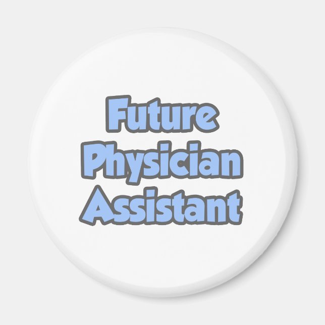 Future Physician Assistant Magnet (Front)