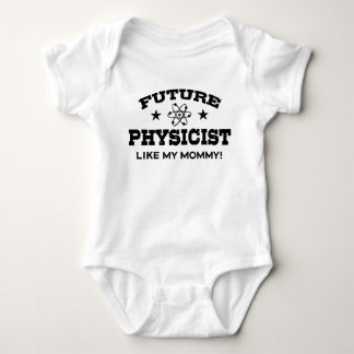 Future Physicist Like My Mummy Baby Bodysuit