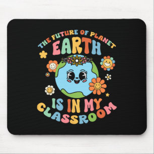Future Planet Earth Is In My Clroom Groovy Proud T Mouse Mat