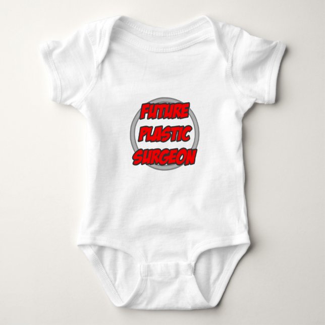 Future Plastic Surgeon Baby Bodysuit (Front)