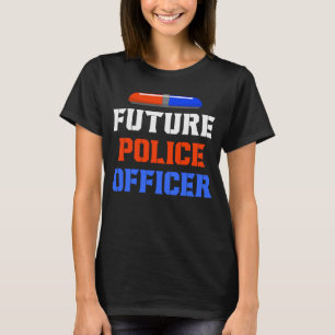 Future Police Office Policeman Cop Police T-Shirt