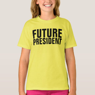 FUTURE PRESIDENT Kids T-shirts for Girls