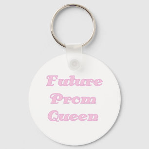 Future Prom Queen Tshirts and Gifts Key Ring