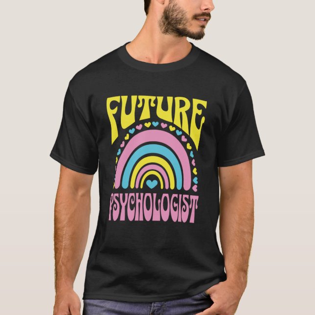 Future Psychologist Bright Retro Rainbow Psycholog T-Shirt (Front)