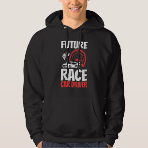 Future Race Car Driver Kids Men Women Cool Racing Hoodie