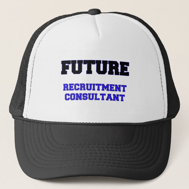 Future Recruitment Consultant Trucker Hat (Front)