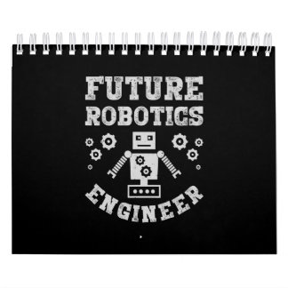 Future Robotics Engineer Funny Robot Engineering Calendar
