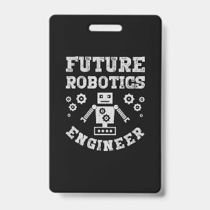 Future Robotics Engineer Funny Robot Engineering ID Badge