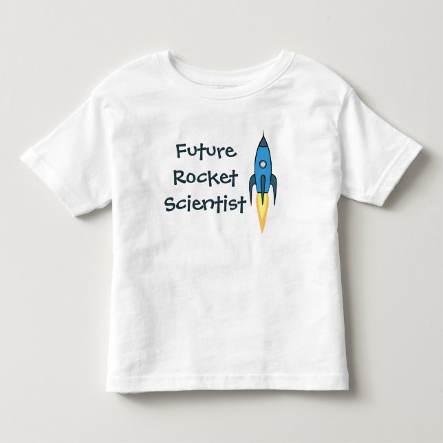 Future Rocket Scientist Blue Outer Space Funny Boy Toddler T-Shirt (Front)