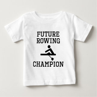 Future Rowing Champion Baby T-Shirt