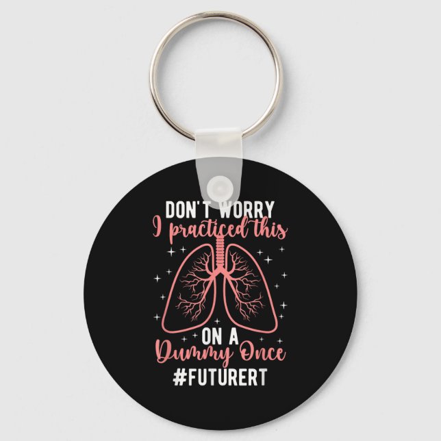 Future Rt Student Funny Respiratory Therapist In P Key Ring (Front)