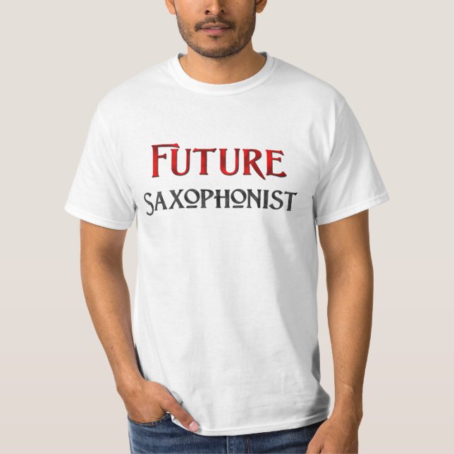 Future Saxophonist T-Shirt (Front)