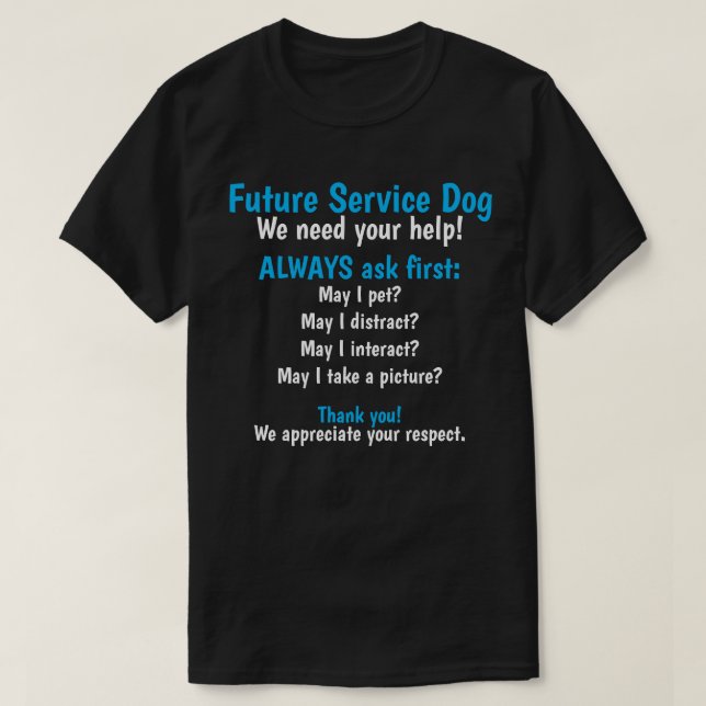 Future Service Dog T-Shirt (Design Front)