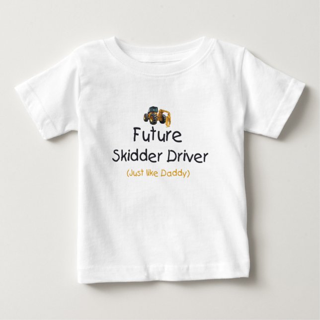 Future Skidder Driver Baby T-Shirt (Front)