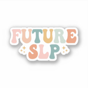 Future SLP SLP To Be SLP Grad Student