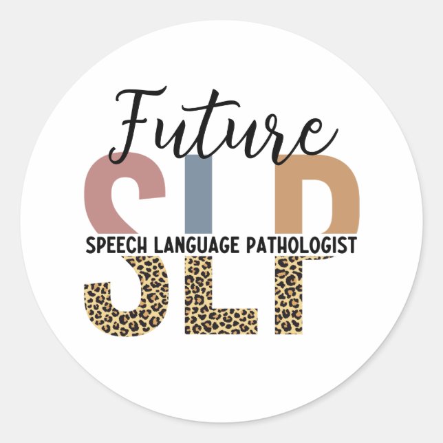Future SLP Speech Pathologist Leopard Print Classic Round Sticker (Front)