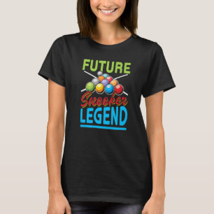 Future Snooker Legend for Snooker and Billiards Pl T-Shirt