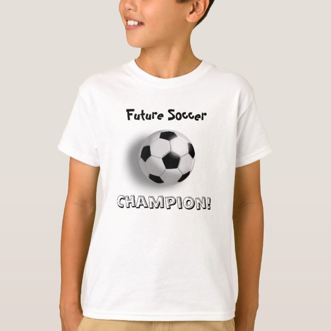 Future Soccer Champion! T-Shirt (Front)