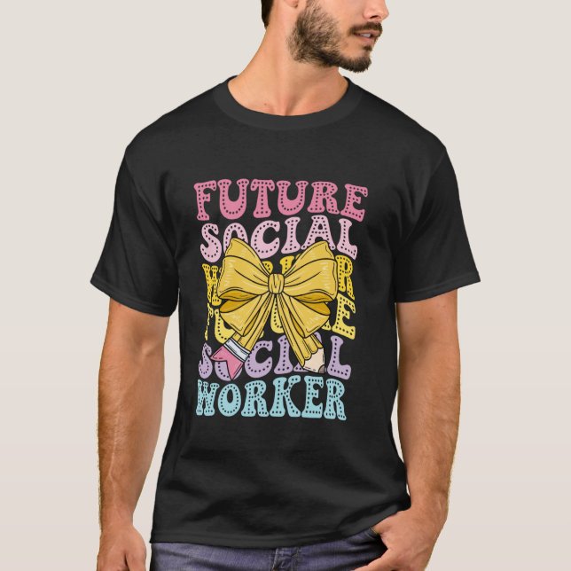 Future Social Worker Aspiring Advocate Future Coun T-Shirt (Front)
