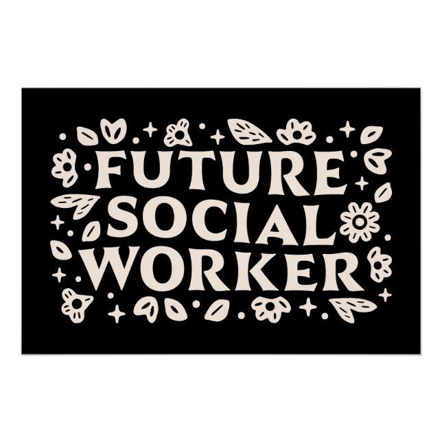 Future social worker student poster (Front)