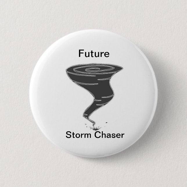 Future Storm Chaser - Button (Front)