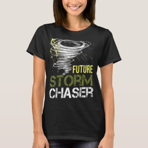Future Storm Chaser Weather Tornado for Meteorolog T-Shirt