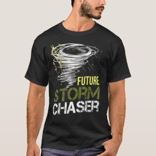 Future Storm Chaser Weather Tornado for Meteorolog T-Shirt