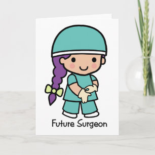 Future Surgeon - Girl Card