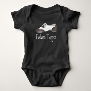 Future Tapper Tap Dance Teacher Shoe Shoes Dancer Baby Bodysuit